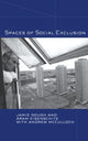 Book cover of: Spaces of Social Exclusion