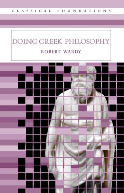 Book cover of: Doing Greek Philosophy