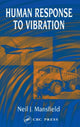 Book cover of: Human Response to Vibration. By: Neil J. Mansfield