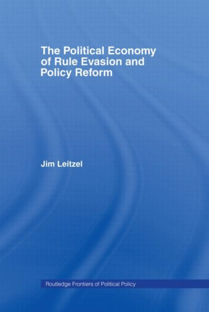 Book cover of: Political Economy of Rule Evasion and Policy Reform