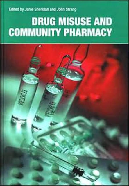 Book cover of: Drug Misuse and Community Pharmacy
