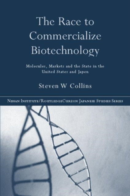 Book cover of: Race to Commercialize Biotechnology
