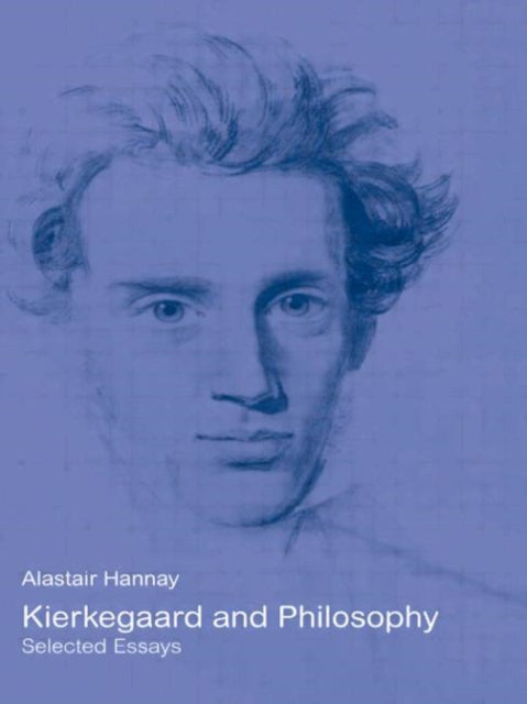 Book cover of: Kierkegaard and Philosophy