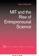 Book cover of: MIT and the Rise of Entrepreneurial Science. By: Henry Etzkowitz