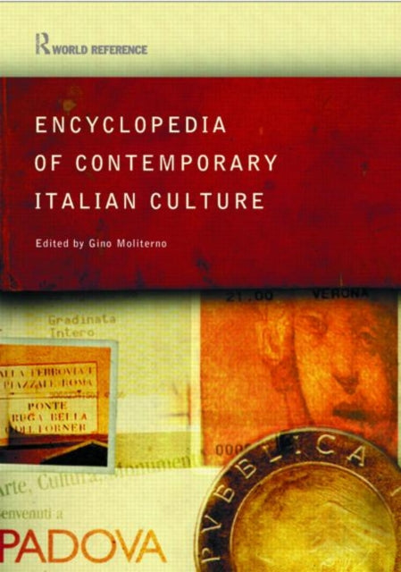 Book cover of: Encyclopedia of Contemporary Italian Culture. By: Gino Moliterno