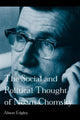 Book cover of: Social and Political Thought of Noam Chomsky. By: Alison Edgley