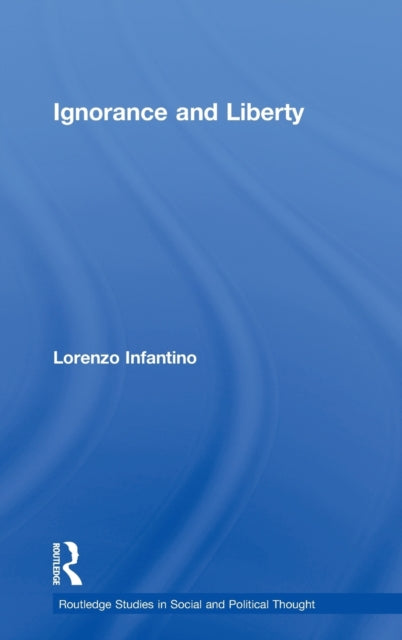 Book cover of: Ignorance and Liberty