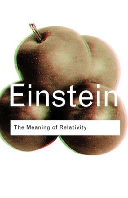 Book cover of: Meaning of Relativity. By: Albert Einstein