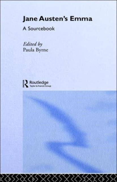 Book cover of: Jane Austen's Emma. By: Paula Byrne