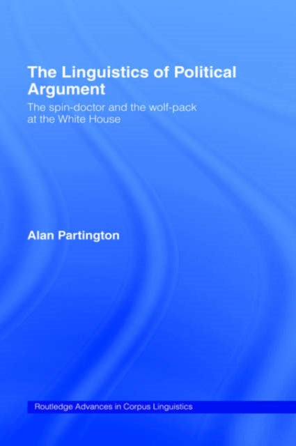 Book cover of: Linguistics of Political Argument