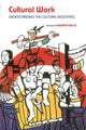 Book cover of: Cultural Work. By: Andrew Beck