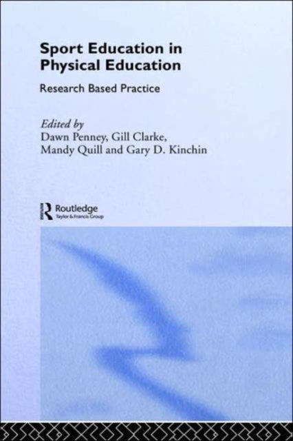 Book cover of: Sport Education in Physical Education. By: Dawn Penney