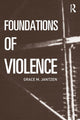 Book cover of: Foundations of Violence. By: Grace M Jantzen