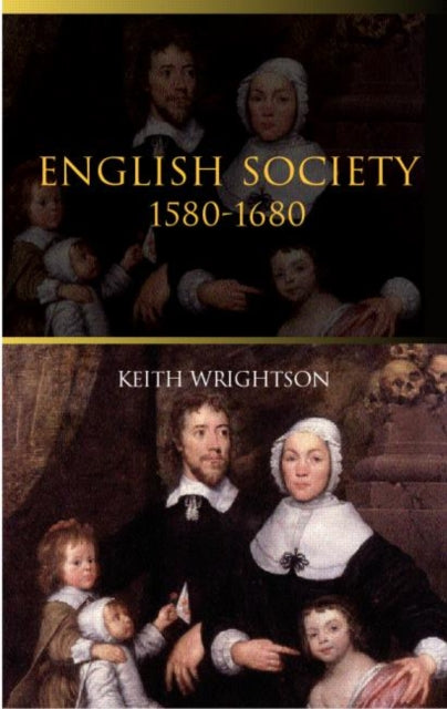 Book cover of: English Society 1580–1680. By: Keith Wrightson