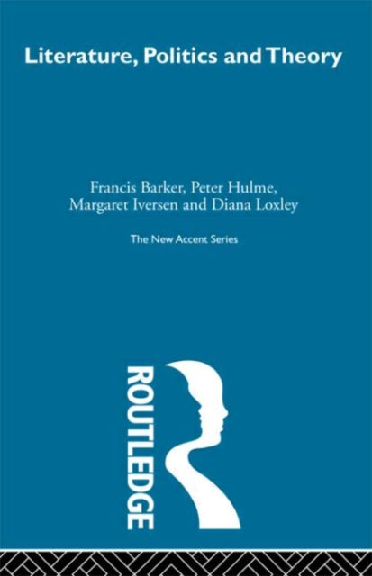 Book cover of: Literature Politics & Theory. By: Barker undifferentiated