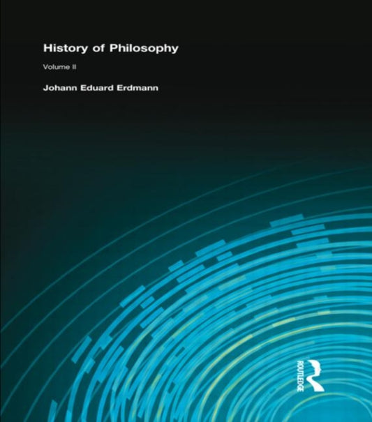 Book cover of: History of Philosophy. By: Johann Erdmann