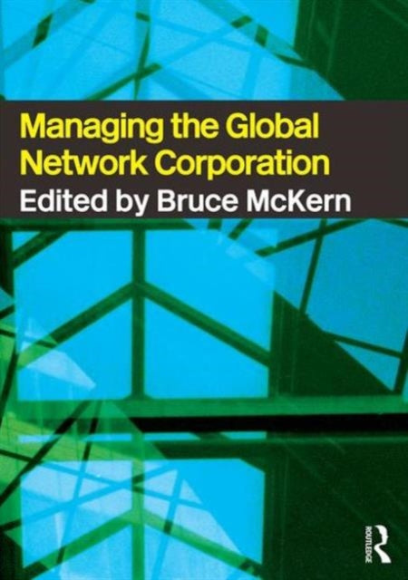 Book cover of: Managing the Global Network Corporation. By: Bruce Mckern