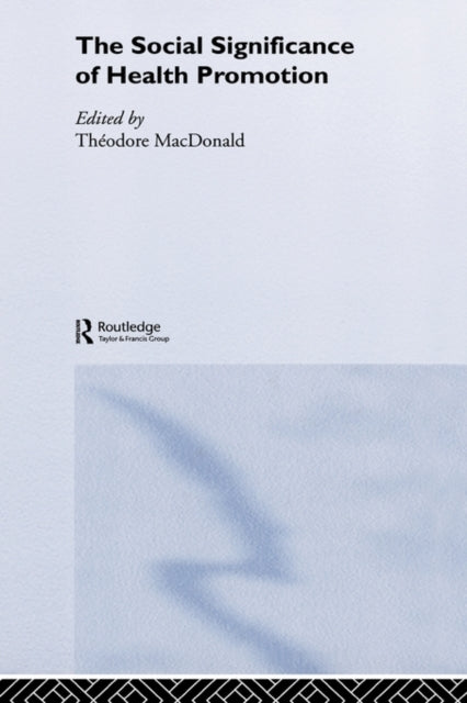 Book cover of: Social Significance of Health Promotion