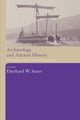 Book cover of: Archaeology and Ancient History. By: Eberhard Sauer
