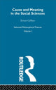 Book cover of: Cause and Meaning in the Social Sciences. By: Earnest Gellner