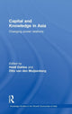 Book cover of: Capital and Knowledge in Asia. By: Heidi Dahles