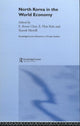Book cover of: North Korea in the World Economy