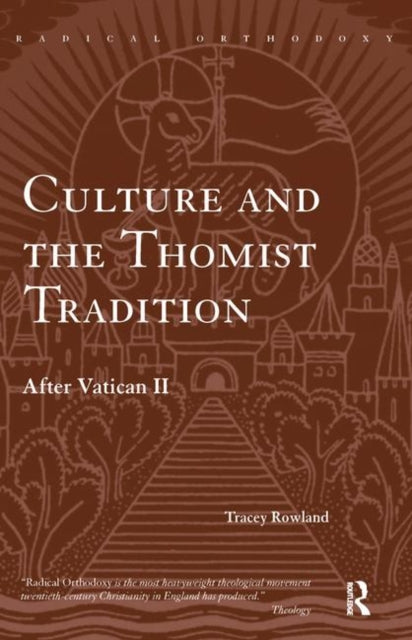 Book cover of: Culture and the Thomist Tradition