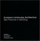 Book cover of: European Landscape Architecture. By: Thompson/Dam/Je