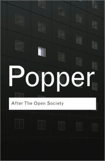 Book cover of: After The Open Society. By: Karl Popper