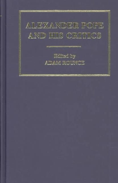 Book cover of: Alexander Pope and his Critics