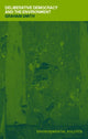 Book cover of: Deliberative Democracy and the Environment