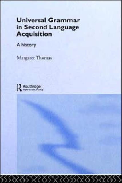 Book cover of: Universal Grammar in Second-Language Acquisition