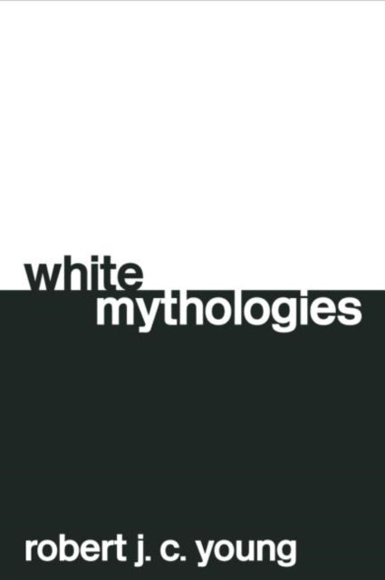 Book cover of: White Mythologies