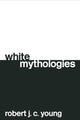 Book cover of: White Mythologies
