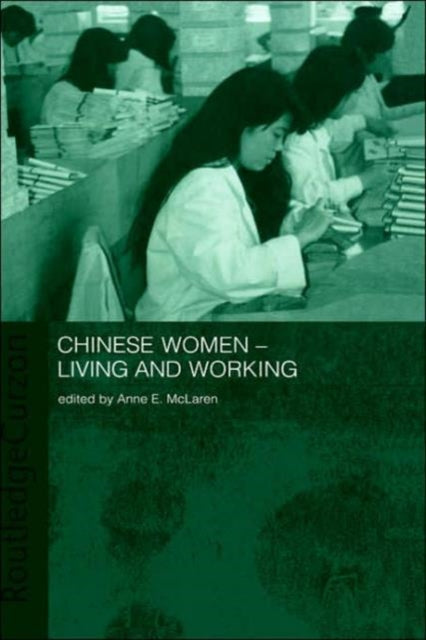 Book cover of: Chinese Women - Living and Working