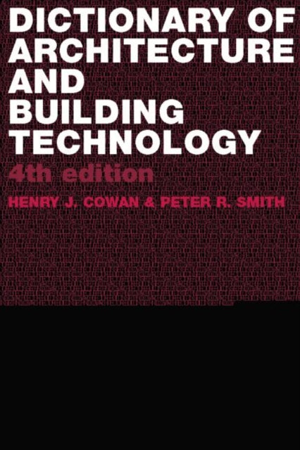 Book cover of: Dictionary of Architectural and Building Technology