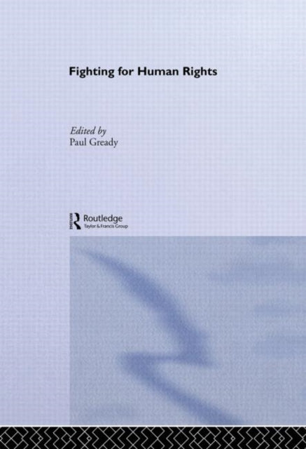 Book cover of: Fighting for Human Rights. By: Paul Gready