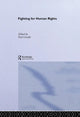 Book cover of: Fighting for Human Rights. By: Paul Gready
