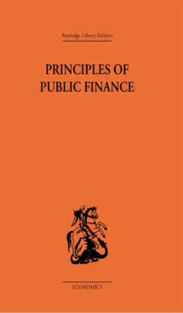Book cover of: Principles of Public Finance. By: Hugh Dalton