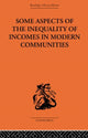 Book cover of: Some Aspects of the Inequality of Incomes in Modern Communities. By: Hugh Dalton