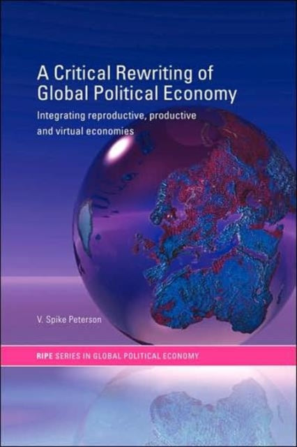 Book cover of: Critical Rewriting of Global Political Economy
