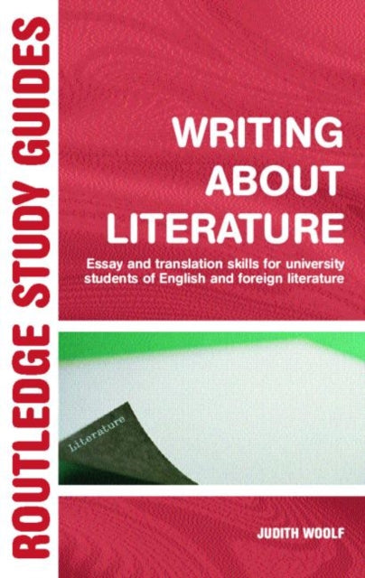 Book cover of: Writing About Literature. By: Judith Woolf
