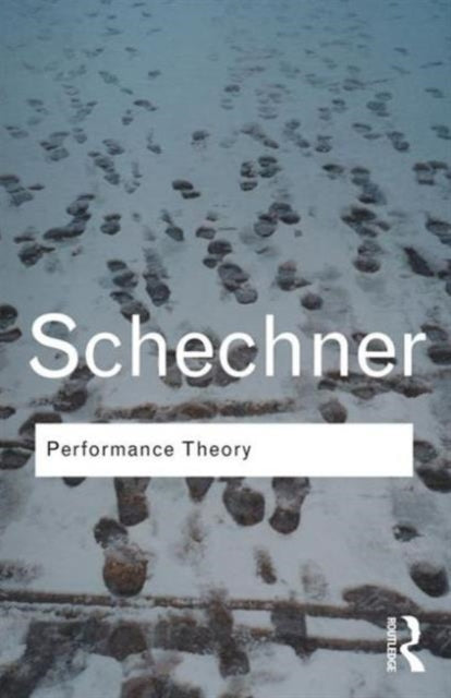 Book cover of: Performance Theory. By: R. Schechner