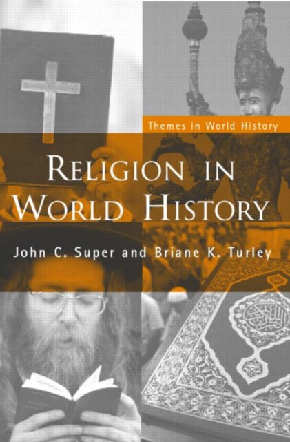 Book cover of: Religion in World History. By: John C. Super