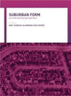 Book cover of: Suburban Form. By: Kiril Stanilov