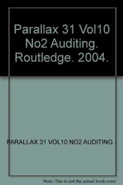 Book cover of: Parallax 31 Vol10 No2 Auditing. By: Nicholas Chare