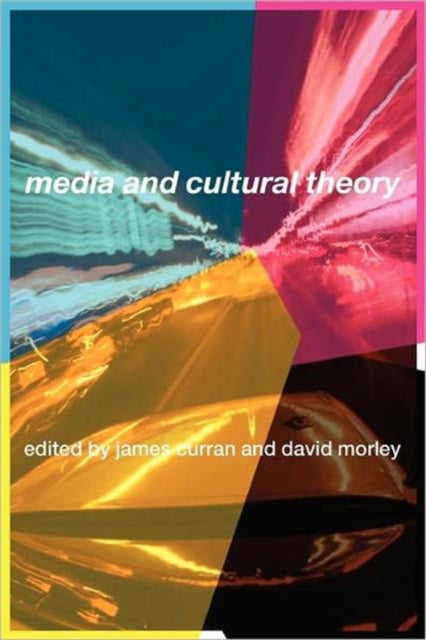 Book cover of: Media and Cultural Theory