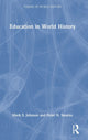 Book cover of: Education in World History. By: Mark S Johnson