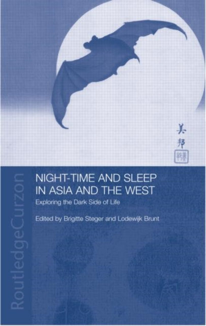 Book cover of: Night-time and Sleep in Asia and the West