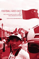 Book cover of: Football Goes East. By: Manzenreiterm